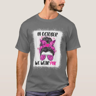 In oktober Draag we roze boodschapper Bun Teacher  T-shirt
