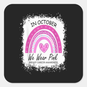 In oktober Draag we roze borstkanker Vierkante Sticker