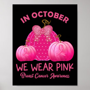 In oktober Draag we roze borstkankerbewustwording Poster