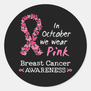 In oktober draag we roze borstkankerbewustzijn ronde sticker