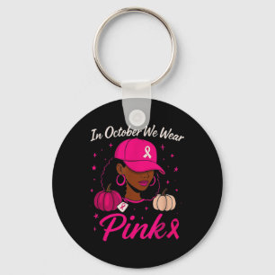 In oktober Draag we roze borstkankerwaarschuwing b Sleutelhanger