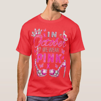 In oktober Draag we roze borstkankerwaarschuwing R T-shirt