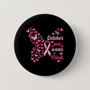 In oktober Draag we roze borstkankerwaarschuwing Ronde Button 5,7 Cm