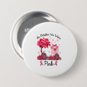 In oktober Draag we roze borstkankerwaren Ronde Button 7,6 Cm (Voorkant /achterkant)