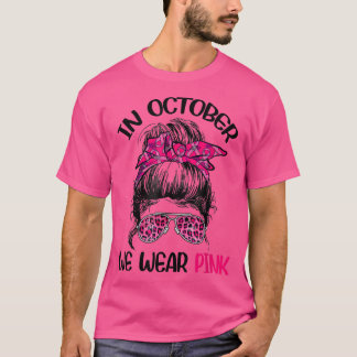In oktober Draag we roze Bun Breast Cancer Aw T-shirt