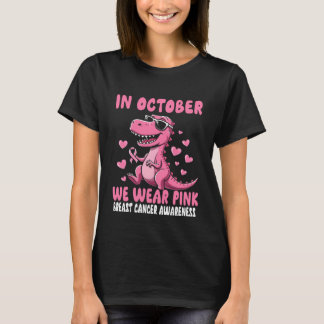In oktober Draag we roze dinosaur Breast Cancer Aw T-shirt