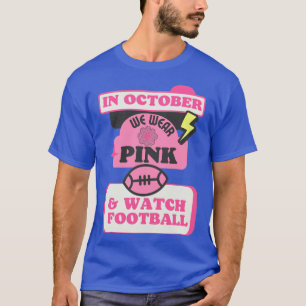In oktober draag we roze en kijken we naar footbal t-shirt
