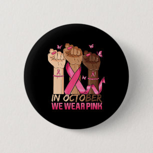 In oktober Draag we roze en lintborstkanker Ronde Button 5,7 Cm