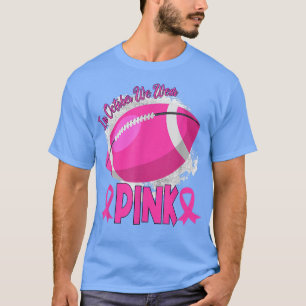 In oktober Draag we roze Football borstkanker Awa T-shirt