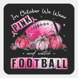 In oktober Draag we roze Football borstkanker Awa Vierkante Sticker