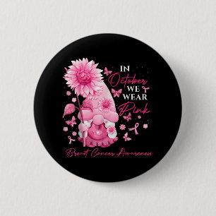 In oktober Draag we roze gnomen borstkanker Ronde Button 5,7 Cm