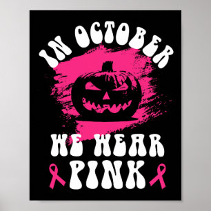 In oktober Draag we roze Halloween Jackolantern Br Poster