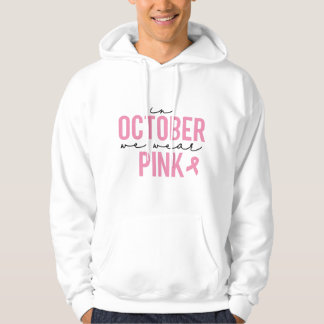 In oktober Draag we roze Hoodie