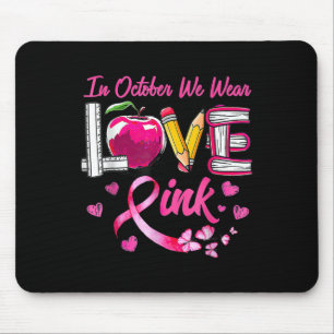 In oktober Draag we roze liefdesborstkanker. Muismat