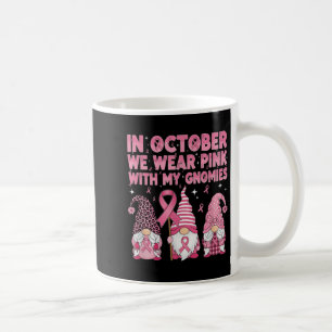 In oktober Draag we roze met mijn Gnomie borstkank Koffiemok