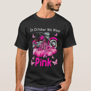 In oktober Draag we roze motorfiele borstkanker B T-shirt