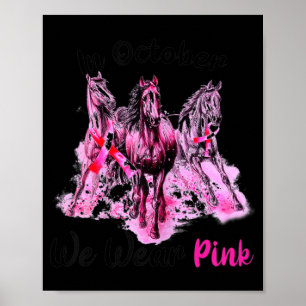 In oktober Draag we roze paardenbre Poster