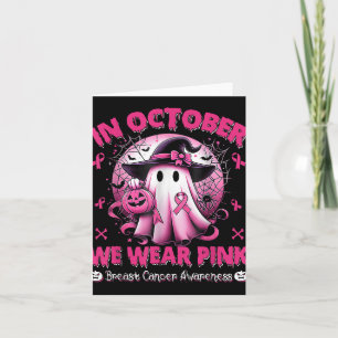 In oktober Draag we roze Shirt spookborstkanker Kaart