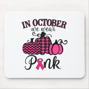 In oktober Draag we roze Thanksgiving borstkanker Muismat