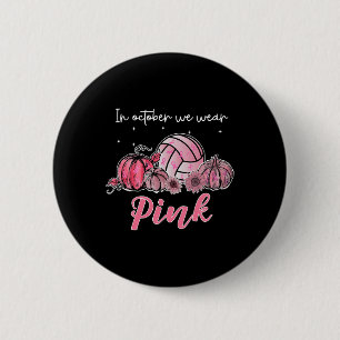 In oktober Draag we Roze Volleybal Borstkanker A Ronde Button 5,7 Cm