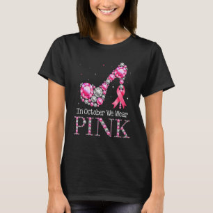 In oktober Draag we roze voor vrouwen met roze dia T-shirt