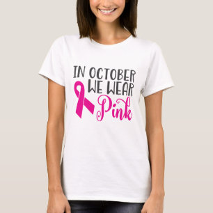 In oktober Draag we roze   Voorlichting over borst T-shirt