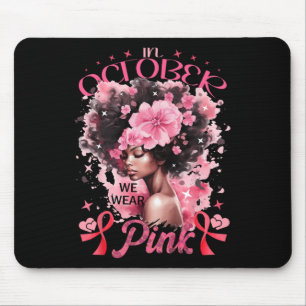 In oktober Draag we roze zwarte afro vrouwen borst Muismat