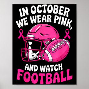 In Oktober Dragen We Nk Borst Voetbal Kanker Bewus Poster