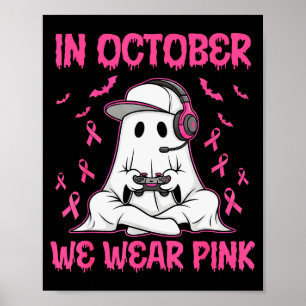 In oktober dragen we Nk borstkanker gamen spook Y Poster