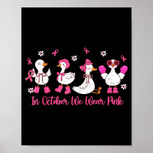 In oktober dragen we Nk Silly Goose Borstkanker Be Poster