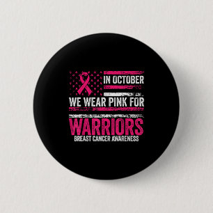In Oktober dragen we Nk voor strijders Borstkanker Ronde Button 5,7 Cm