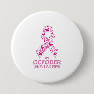 In oktober dragen we roze borstkanker bij ons ronde button 7,6 cm