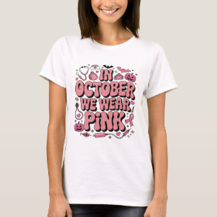 In Oktober dragen we Roze Borstkankerbewustzijn3 T-shirt