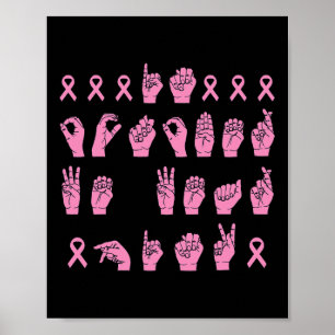 In Oktober dragen we Roze Gebarentaal Borstkanker Poster