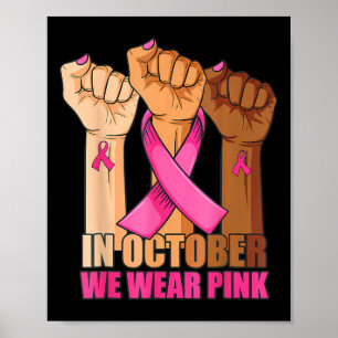 In Oktober dragen we Roze Hand Op Borstkanker A Poster