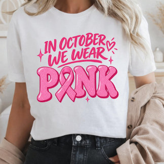 In Oktober dragen we Roze tegen Borstkanker T-shirt