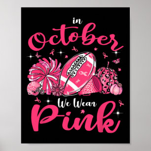 In Oktober dragen we roze voetbal cheerleading Bre Poster