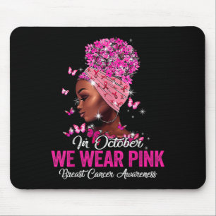 In Oktober dragen we Roze Zwarte Vrouwen Borstkank Muismat