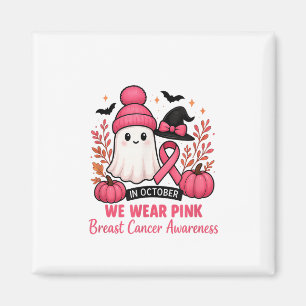 In oktober hebben we de Ghost Witch Breast Cancer Magneet