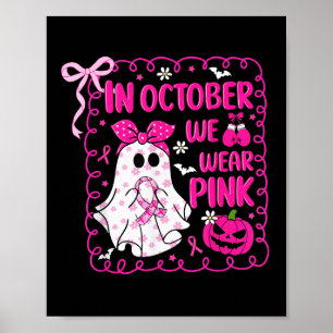 In oktober hebben we Pink Bow Ghost Breast Cancer  Poster