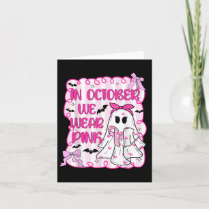 In oktober hebben we Pink Ghost Bow Breast Cancer Kaart