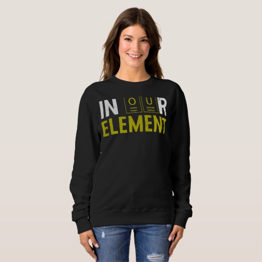 In ons Element Fun Chemistry Elemental Science Lab Trui (Voorkant volledig)