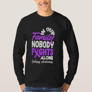 In ons gezin vecht niemand alleen tegen epilepsie t-shirt