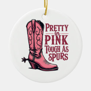  in Pink Tough als Spurs Cowgirl Boot Western Keramisch Ornament