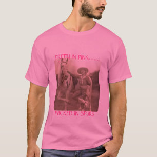  IN PINK.......WICKED IN SPURS T-SHIRT