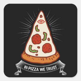 In Pizza vertrouwen we Funny Pizzeria Lover Gift Vierkante Sticker