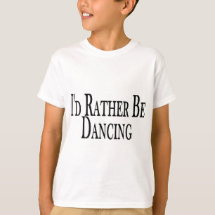 In plaats van te dansen t-shirt
