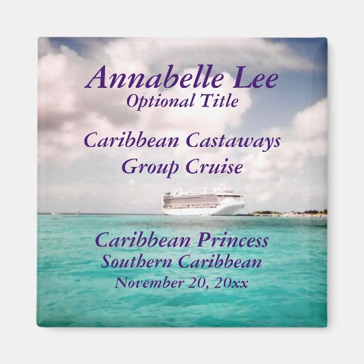 In Port Custom Group Cruise Magnet Magneet (Voorkant)