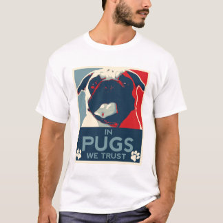 In Pugs vertrouwen we op Shirt