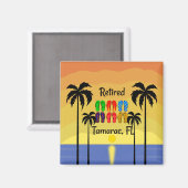 In ruste...Tamarac, FL Magneet (Voorkant / Achterkant)
